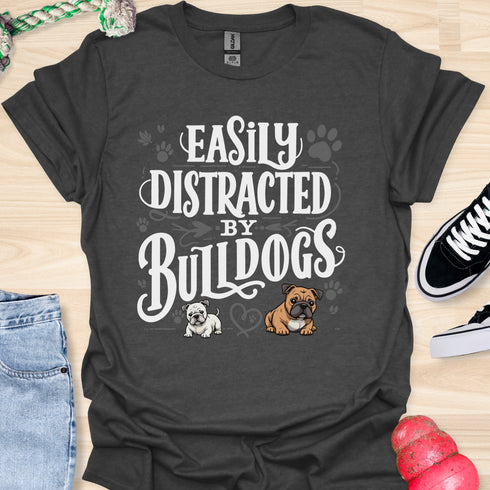 Easily distracted by bulldogs - V3 - Creative Vintage T-Shirt